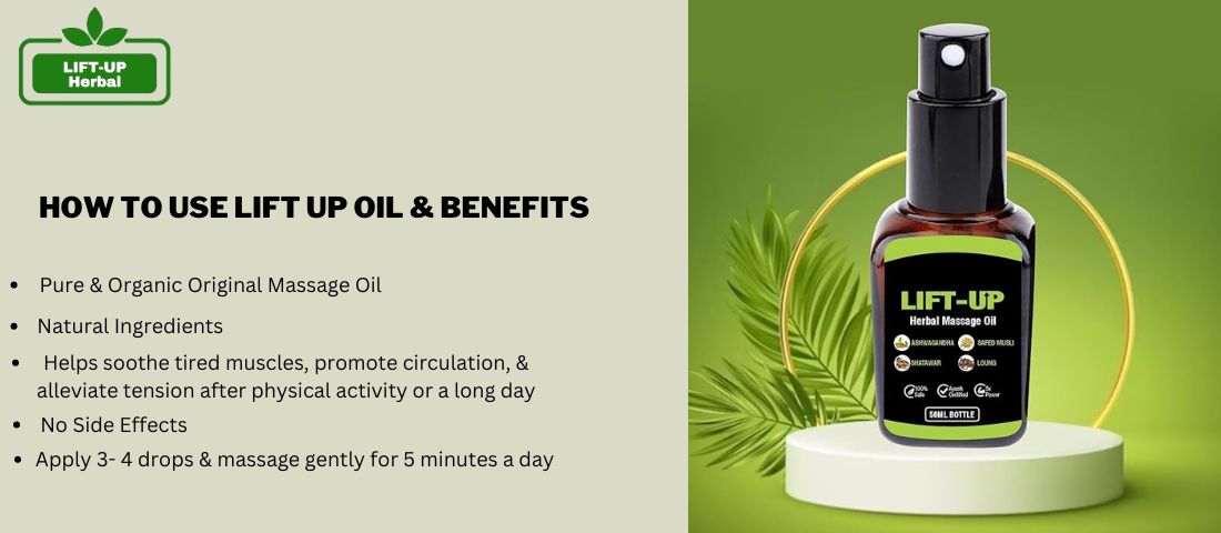 How to Use lift up oil & Benefits - Liftup oil for men